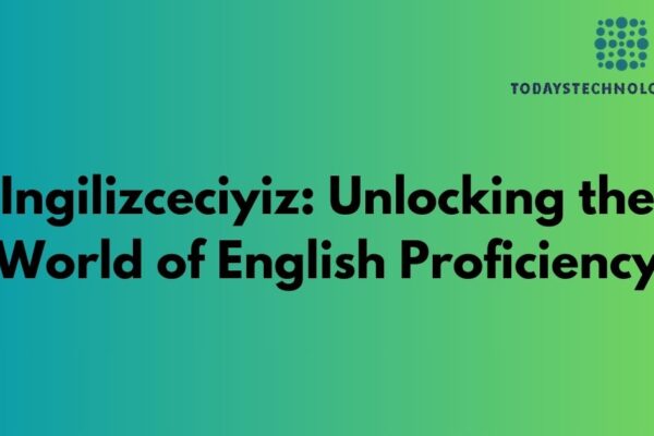 Ingilizceciyiz: Unlocking the World of English Proficiency