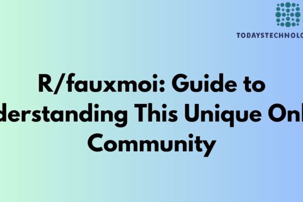 R/fauxmoi: Guide to Understanding This Unique Online Community